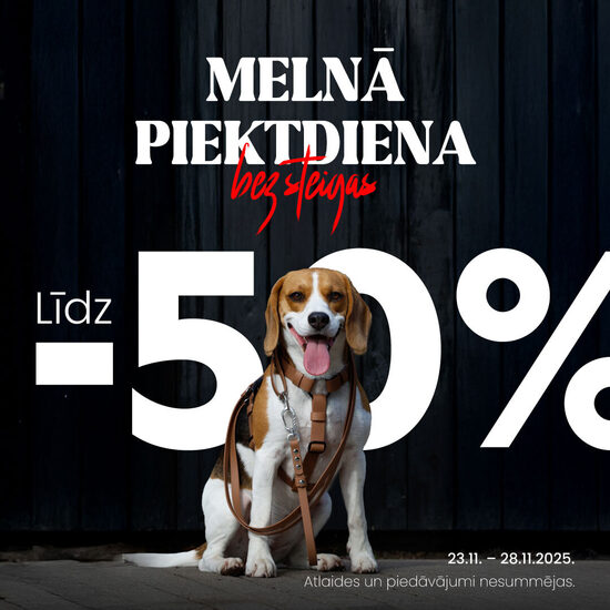 Melnā piektdiena - BEZ STEIGAS! Atlaides līdz -50%